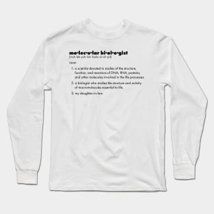 Molecular Biologist - Daughter-in-Law Long Sleeve T-Shirt